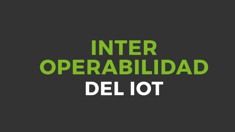 interoperabilidad del IoT