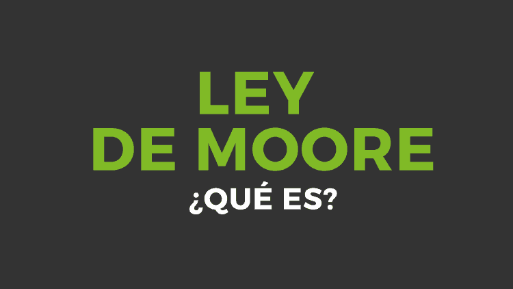 ley de moore