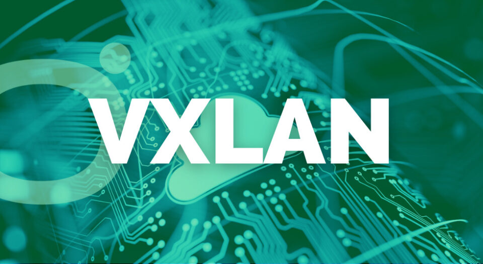 Redes VXLAN_ Aplicando Virtualización a las redes