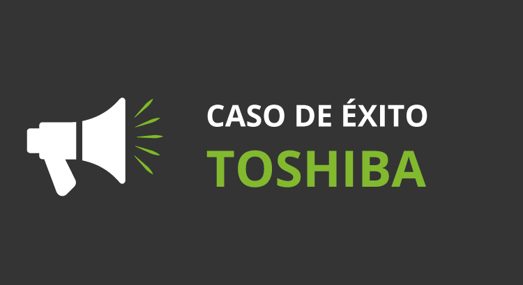 caso de exito toshiba