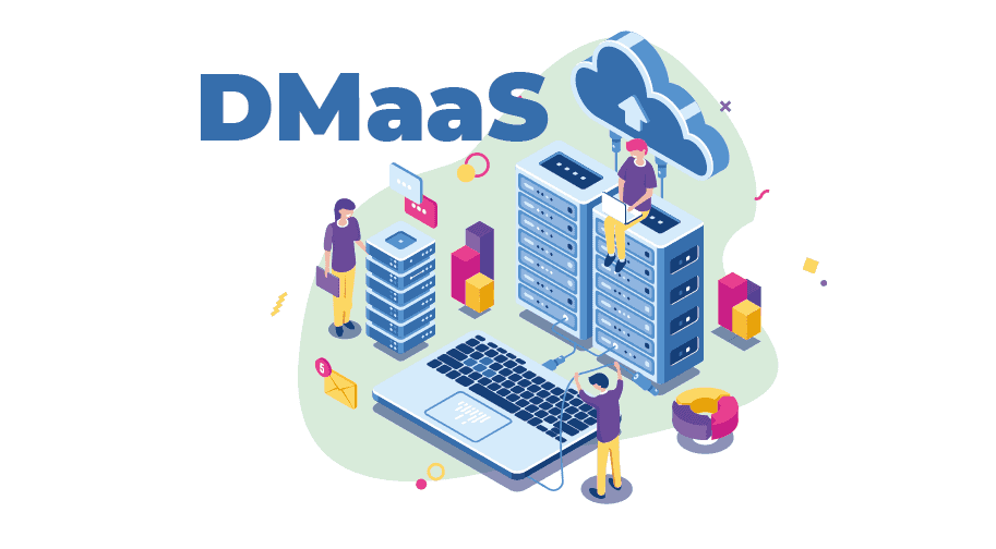 DMaaS gives you more!