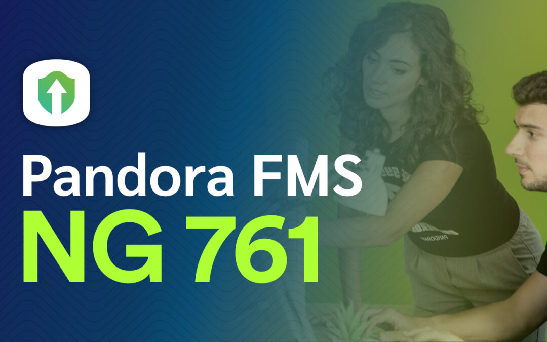 What’s New Pandora FMS 761