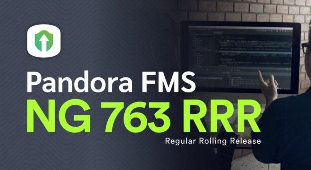 Release Pandora FMS 763 RR